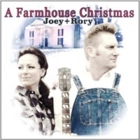 Joey Martin & Rory Feek - A Farmhouse Christmas